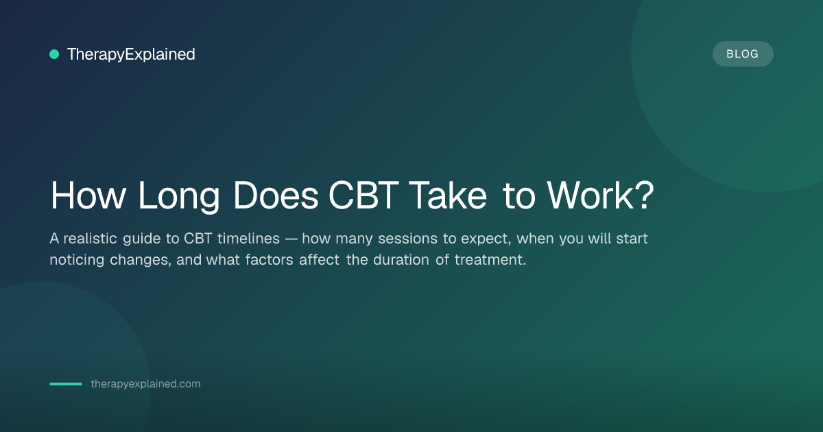 How Long Does CBT Take to Work? | TherapyExplained