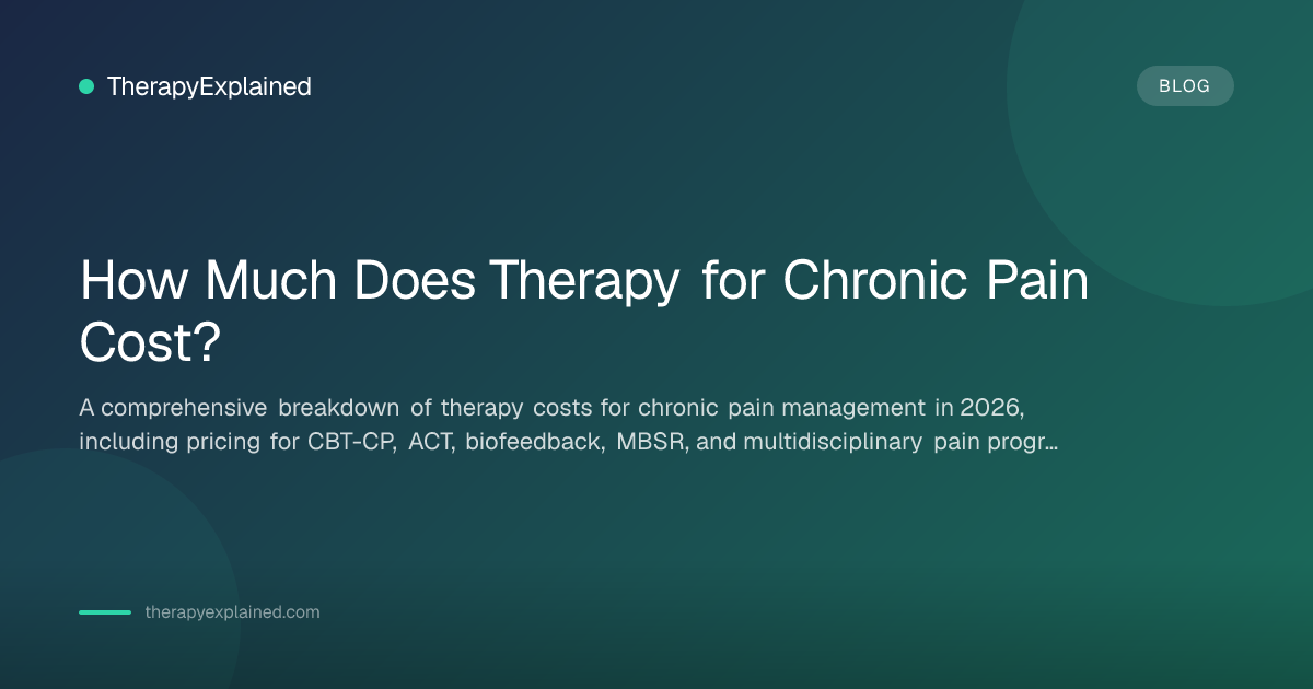 Programs Plus Insurance Therapy for Chronic Pain Cost: 2026 Pricing & Insurance Guide ...