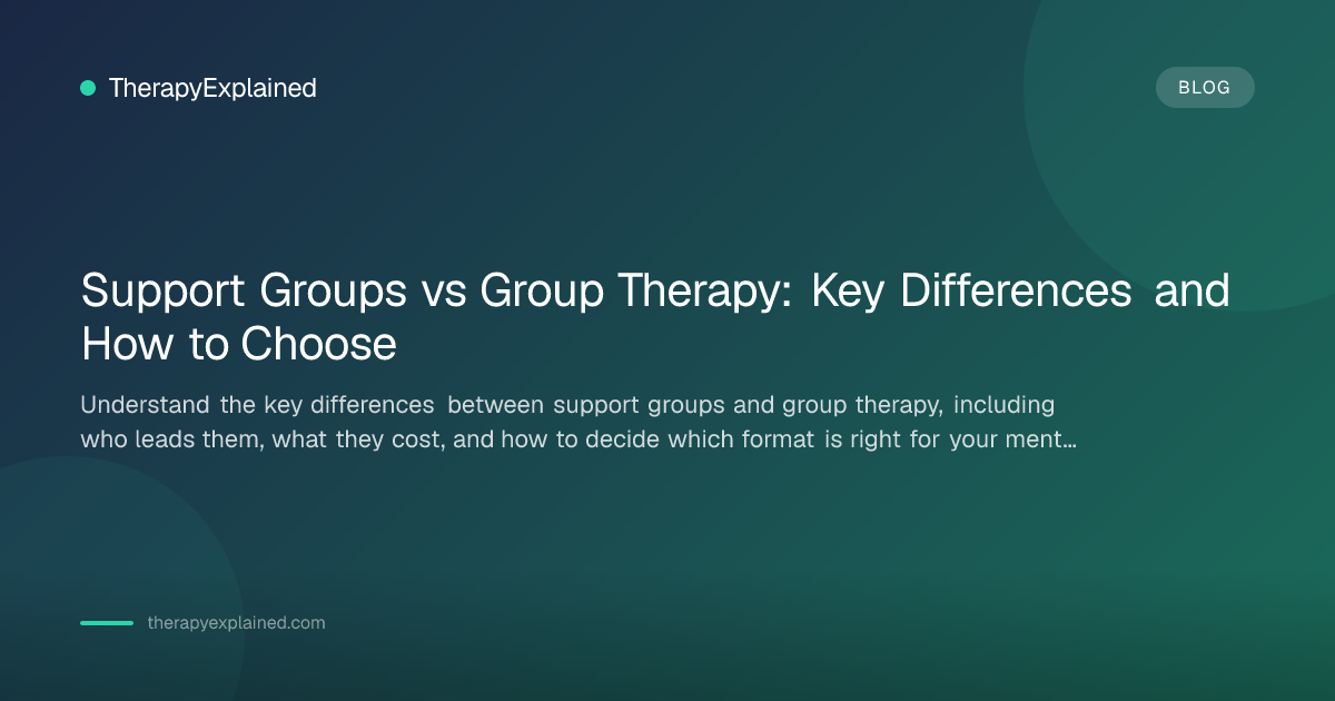 Support Groups vs Group Therapy: Key Differences | TherapyExplained